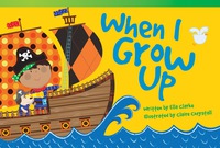 Cover image: When I Grow Up 1st edition 9781433354489
