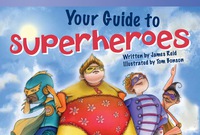 Cover image: Your Guide to Superheroes 1st edition 9781433355660