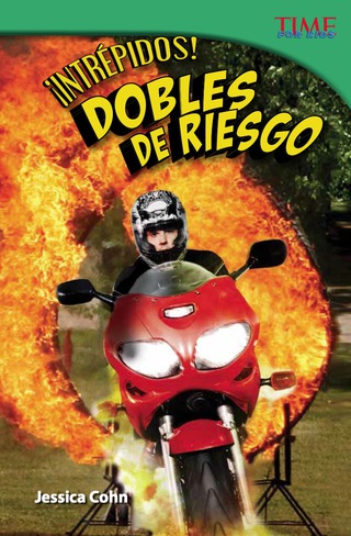 Cover image: ¡Intrépidos!  Dobles de riesgo (Fearless! Stunt People) 2nd edition 9781433371745