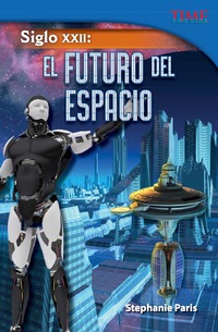 Cover image: Siglo XXII: El futuro del espacio (22nd Century: Future of Space) 2nd edition 9781433371349