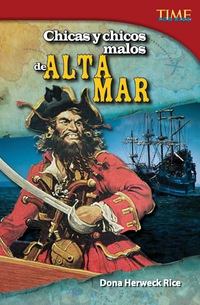 Cover image: Chicas y chicos malos de alta mar (Bad Guys and Gals of the High Seas) 2nd edition 9781433371356