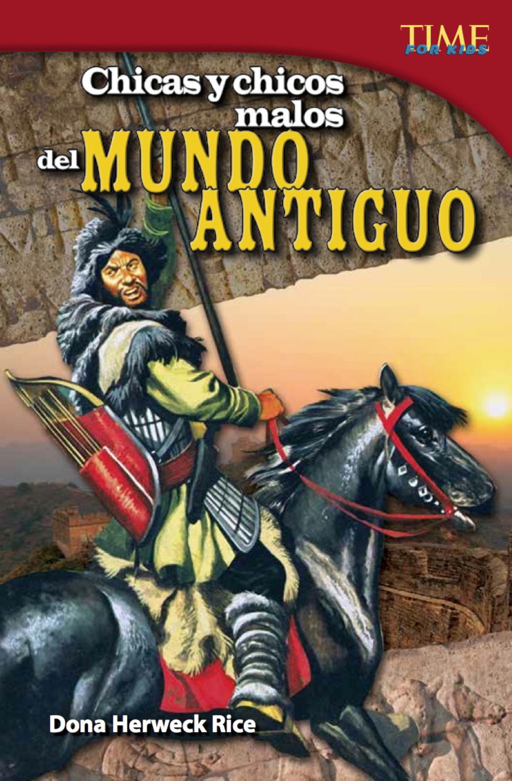 Chicas y chicos malos del mundo antiguo (Bad Guys and Gals of the Ancient World) Challenging (Spanish) 2nd Edition