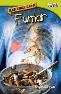 Cover image: Hablemos claro: Fumar (Straight Talk: Smoking) 2nd edition 9781433370915