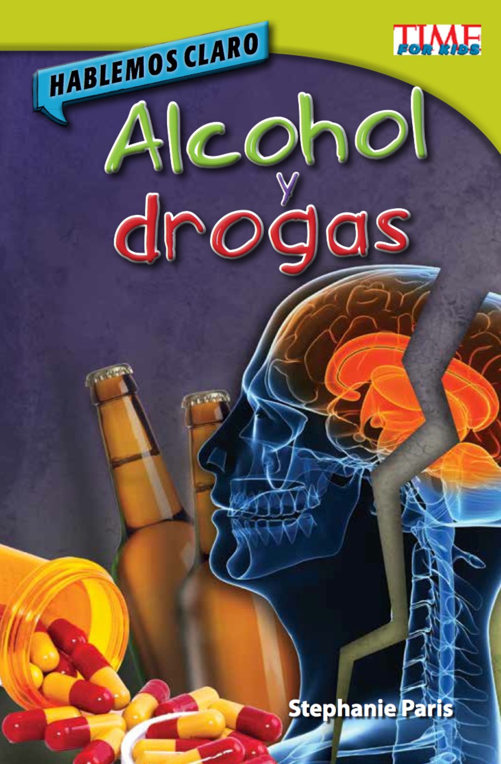Hablemos claro: Alcohol y drogas (Straight Talk: Drugs and Alcohol) 2nd Edition
