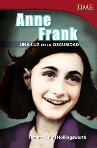 Cover image: Anne Frank: Una luz en la oscuridad (Anne Frank: A Light in the Dark) 2nd edition 9781433370984