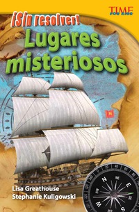 Cover image: ¡Sin resolver!  Lugares misteriosos (Unsolved!  Mysterious Places) 2nd edition 9781433370618