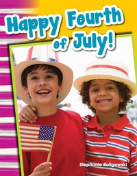 Cover image: Happy Fourth of July! 1st edition 9781433369674