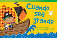 Cover image: Cuando sea grande (When I Grow Up) 1st edition 9781480729506