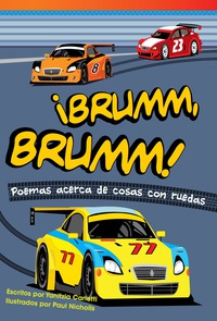 Cover image: ¡Brumm, brumm! Poemas acerca de cosas con ruedas (Vroom, Vroom! Poems About Things with Wh 1st edition 9781480740266