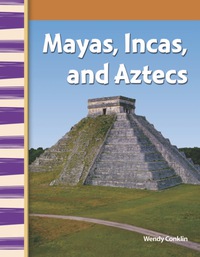 Cover image: Mayas, Incas, and Aztecs 1st edition 9780743904568
