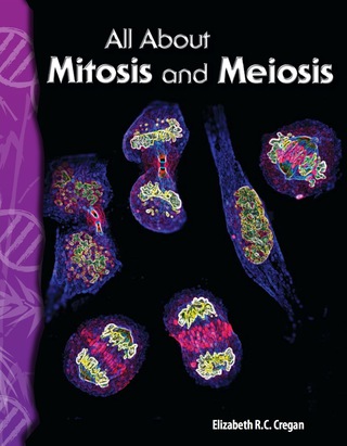 Cover image: All About Mitosis and Meiosis 1st edition 9780743905855