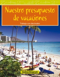 Cover image: Nuestro presupuesto de vacaciones (Our Vacation Budget) 1st edition 9781433304965