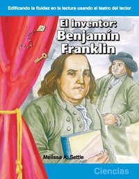 Cover image: El inventor: Benjamin Franklin (The Inventor: Benjamin Franklin) 1st edition 9781433300295