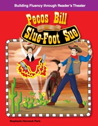 Cover image: Pecos Bill and Slue-Foot Sue 1st edition 9781433309915