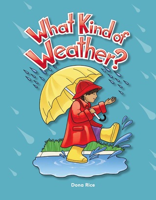 Cover image: What Kind of Weather? 1st edition 9781433314582
