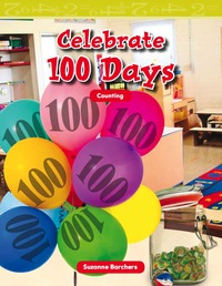 Cover image: Celebrate 100 Days 1st edition 9781433304156
