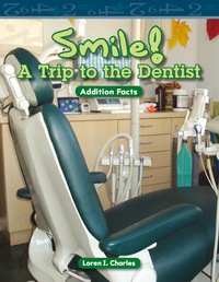 Cover image: Smile! A Trip to the Dentist 1st edition 9781433304187