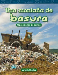 Cover image: Una montaña de basura (A Mountain of Trash) 1st edition 9781433327230