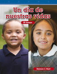 Cover image: Un día de nuestras vidas (A Day in Our Lives) 1st edition 9781433327322