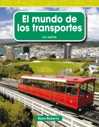 Cover image: El mundo de los transportes (The World of Transportation) 1st edition 9781433327377