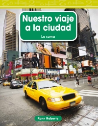 Cover image: Nuestro viaje a la ciudad (Our Trip to the City) 1st edition 9781433327384