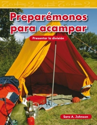 Cover image: Preparémonos para acampar (Getting Ready to Camp) 1st edition 9781433327414