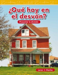 Cover image: ¿Qué hay en el desván? (What Is in the Attic?) 1st edition 9781433327421