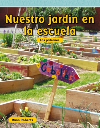 Cover image: Nuestro jardín en la escuela (Our School Garden) 1st edition 9781433327445