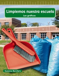 Cover image: Limpiemos nuestra escuela (Cleaning Our School) 1st edition 9781433327520