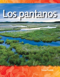 Cover image: Los pantanos (Wetlands) 1st edition 9781433321405