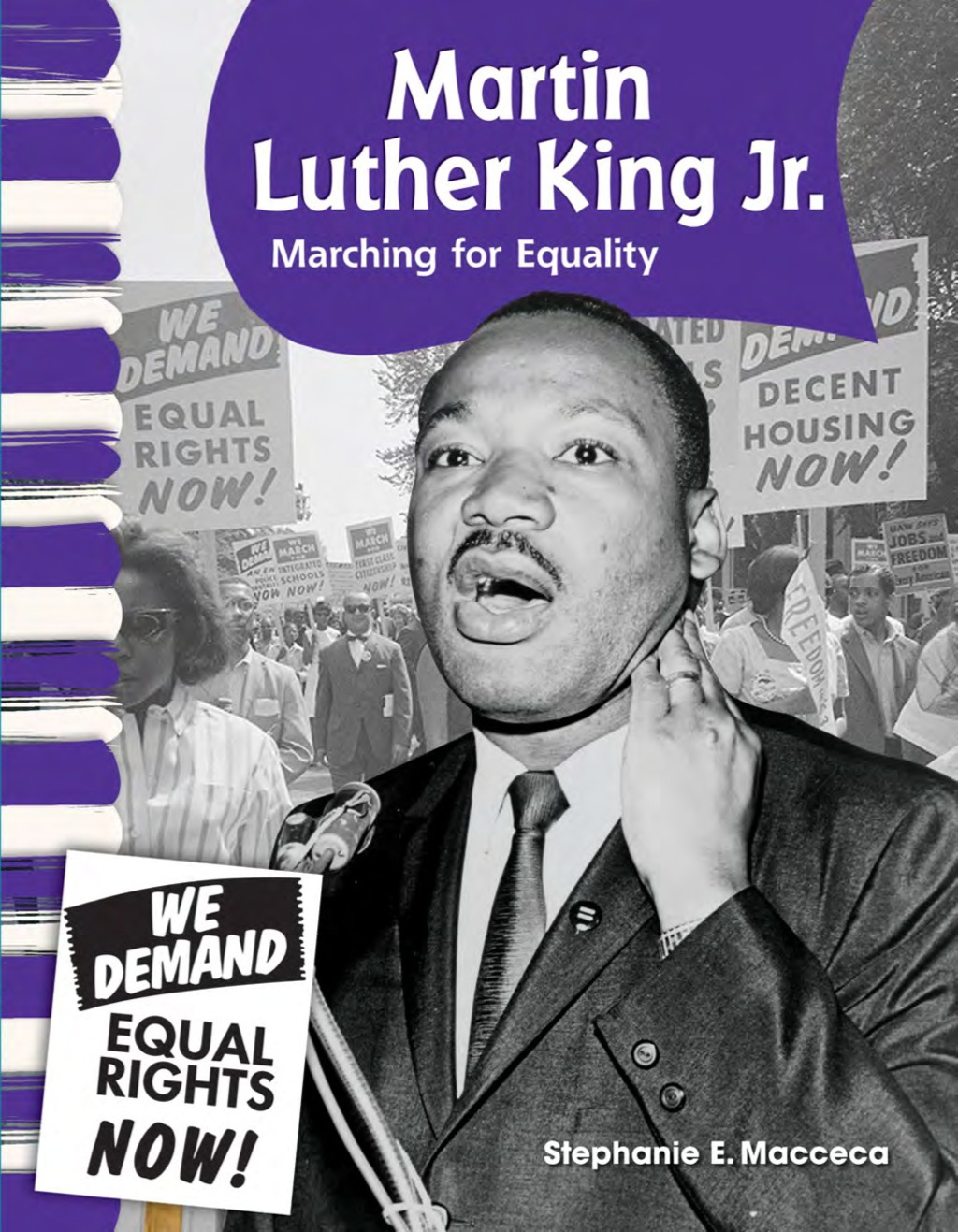 Martin Luther King Jr. Marching for Equality 1st Edition