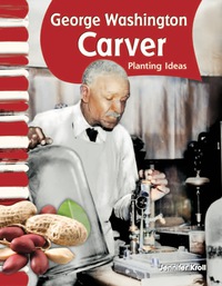 Cover image: George Washington Carver: Planting Ideas ebook 1st edition 9781433315930