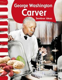 Cover image: George Washington Carver 1st edition 9781433325748