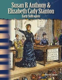 Cover image: Susan B. Anthony and Elizabeth Cady Stanton 1st edition 9781433315060