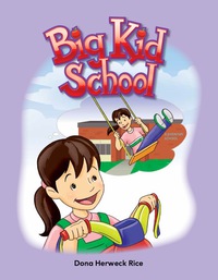 Cover image: Big Kid School 1st edition 9781433323553
