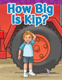 Cover image: How Big Is Kip? 1st edition 9781433324109