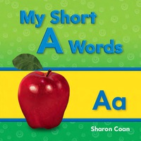 Cover image: My Short A Words 1st edition 9781433325625