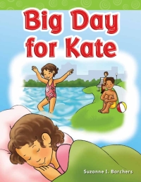 Cover image: Big Day for Kate 1st edition 9781433329081
