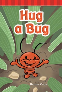 Cover image: Hug a Bug 1st edition 9781433329371