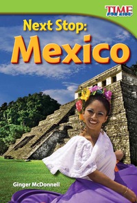 Cover image: Next Stop: Mexico 2nd edition 9781433336102
