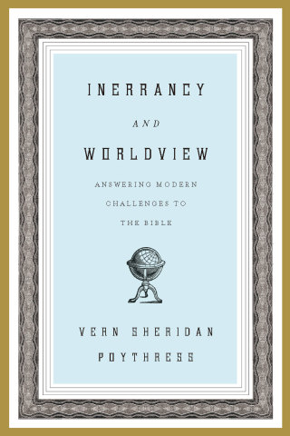 Cover image: Inerrancy and Worldview 9781433523908