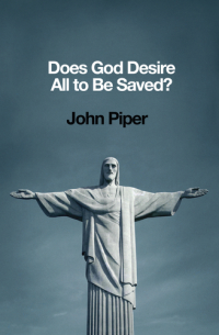 Cover image: Does God Desire All to Be Saved? 9781433537226