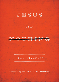 Cover image: Jesus or Nothing 9781433540493