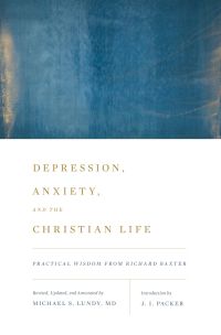 Cover image: Depression, Anxiety, and the Christian Life 9781433542091