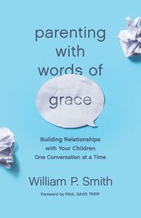 Cover image: Parenting with Words of Grace 9781433561009