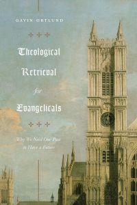 Imagen de portada: Theological Retrieval for Evangelicals 9781433565298