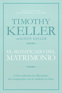 Cover image: El significado del matrimonio 1st edition 9781433644962