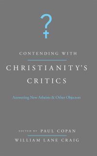 صورة الغلاف: Contending with Christianity's Critics 1st edition 9780805449365