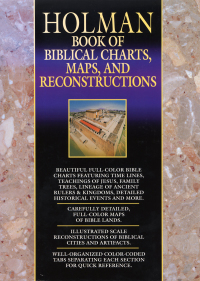 صورة الغلاف: Holman Book of Biblical Charts, Maps, and Reconstructions 1st edition 9781558193598