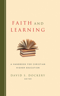 Cover image: Faith and Learning 1st edition 9781433673115